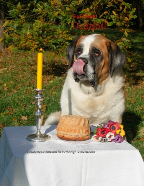 Delizi&ouml;s! - Susi Reber