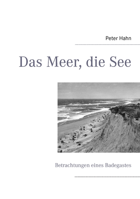 Das Meer, die See - Peter Hahn