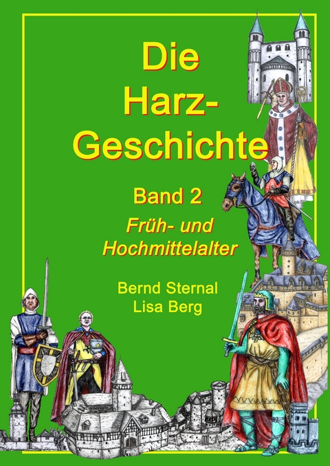 Die Harz - Geschichte 2 - Bernd Sternal, Lisa Berg
