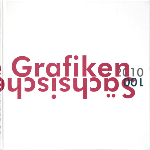 100 S&auml;chsische Grafiken 2010