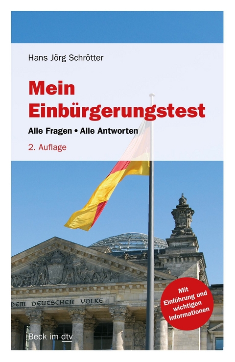 Mein Einb&uuml;rgerungstest - Hans J&ouml;rg Schr&ouml;tter
