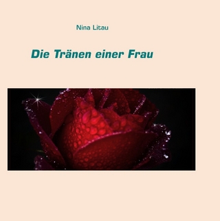 Die Tränen einer Frau