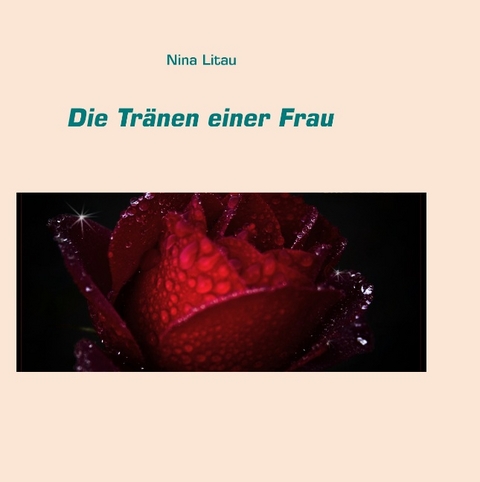 Die Tr&auml;nen einer Frau - 