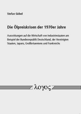 Die Ölpreiskrisen der 1970er Jahre