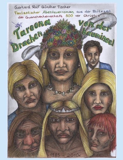 Taroona von der Drachenbauminsel - Gerhard Rolf G&uuml;nther Fischer