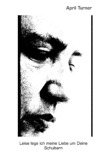 Leise lege ich meine Liebe um Deine Schultern