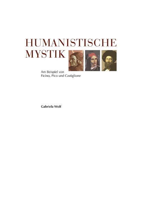 Humanistische Mystik - Gabriela Wolf