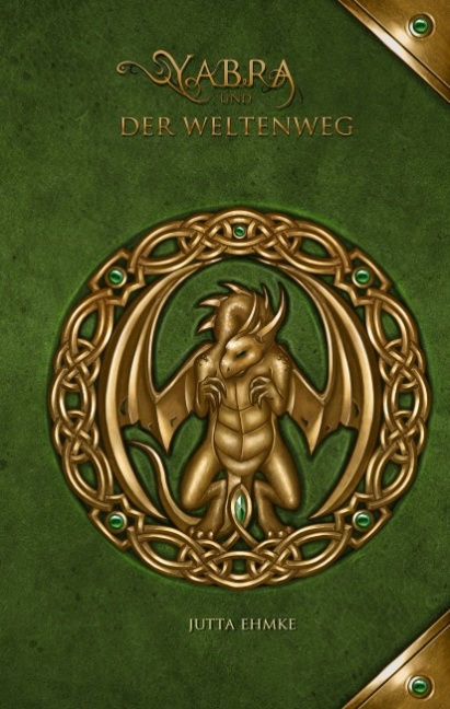 Yabra und der Weltenweg - Jutta Ehmke