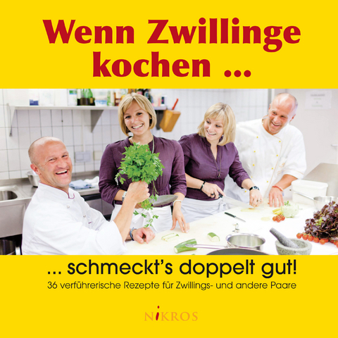 Wenn Zwillinge kochen ... - Rudolf Knoll, Petra-Marion Niethammer
