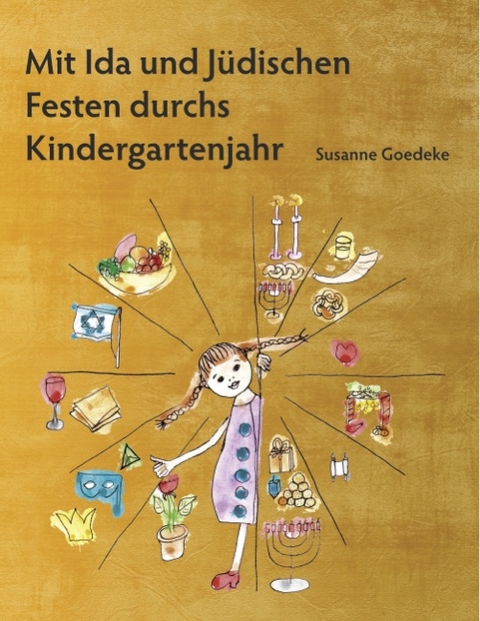Mit Ida und J&uuml;dischen Festen durchs Kindergartenjahr