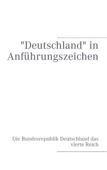 "Deutschland" in Anführungszeichen - Gregor Paul Braun