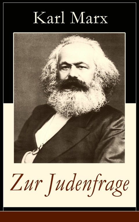 Zur Judenfrage - Karl Marx