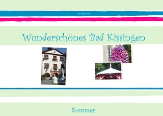 Wunderschönes Bad Kissingen
