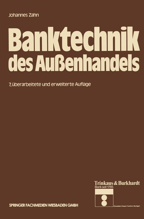 Banktechnik des Au&szlig;enhandels - Johannes C. D. Zahn