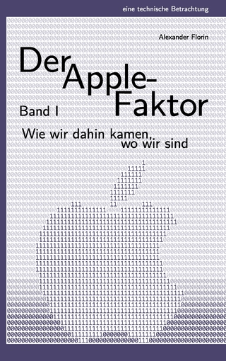 Der Apple-Faktor, Band I