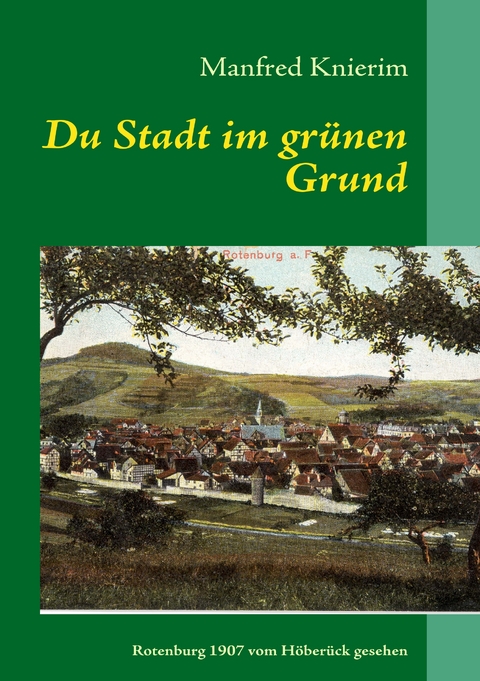 Du Stadt im gr&uuml;nen Grund - Manfred Knierim