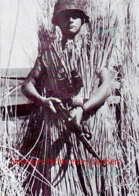 Liebesgeschichte eines Landsers - 