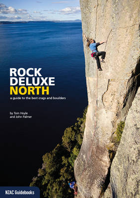 Rock Deluxe North: A guide to the best crags & boulders 1st Ed