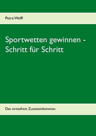 Sportwetten gewinnen - Schritt für Schritt