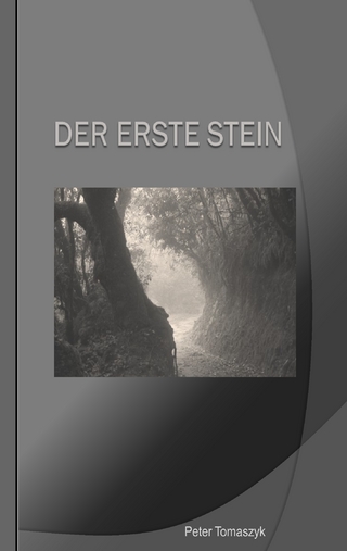 DER ERSTE STEIN