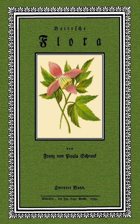 Baierische Flora - Franz von Paula Schrank