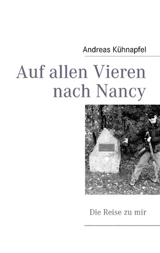 Auf allen Vieren nach Nancy