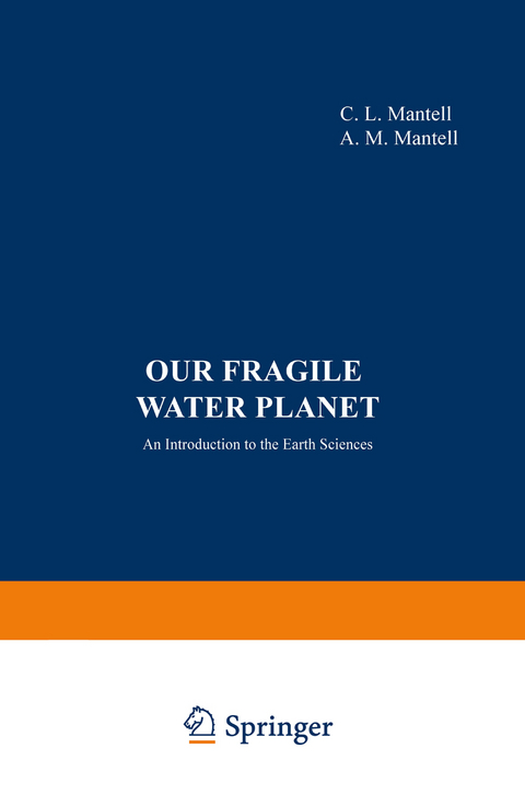 Our Fragile Water Planet - C. Mantell