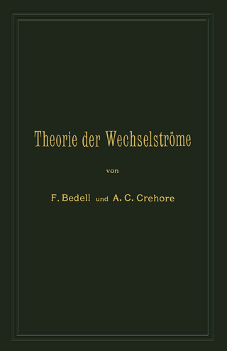 Theorie der Wechselströme in analytischer und graphischer Darstellung