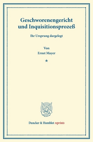 Geschworenengericht und Inquisitionsprozeß.