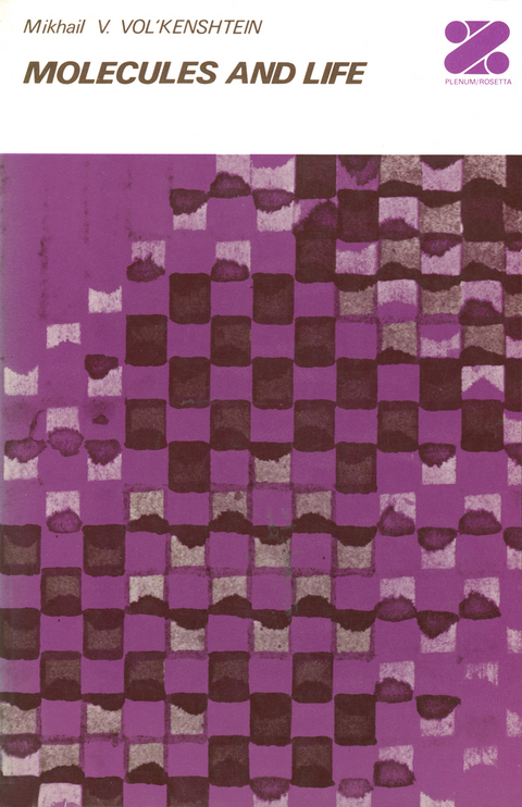 Molecules and Life - Mikhail V. Vol kenshtein