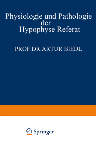 Physiologie und Pathologie der Hypophyse