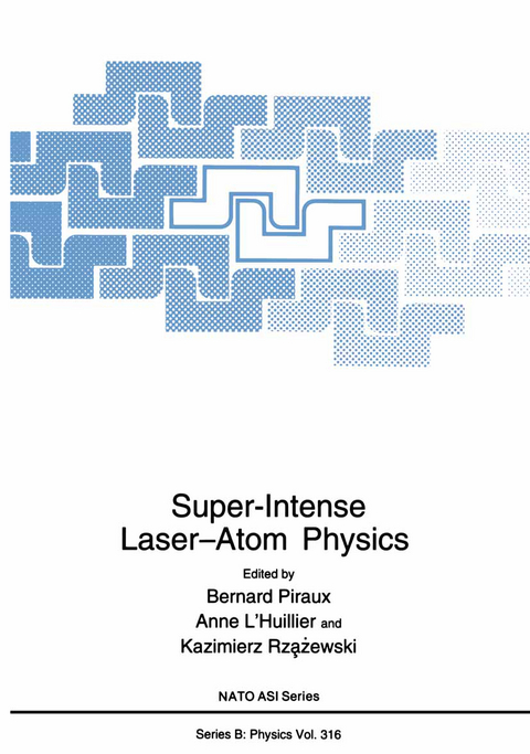 Super-Intense Laser&mdash;Atom Physics - 