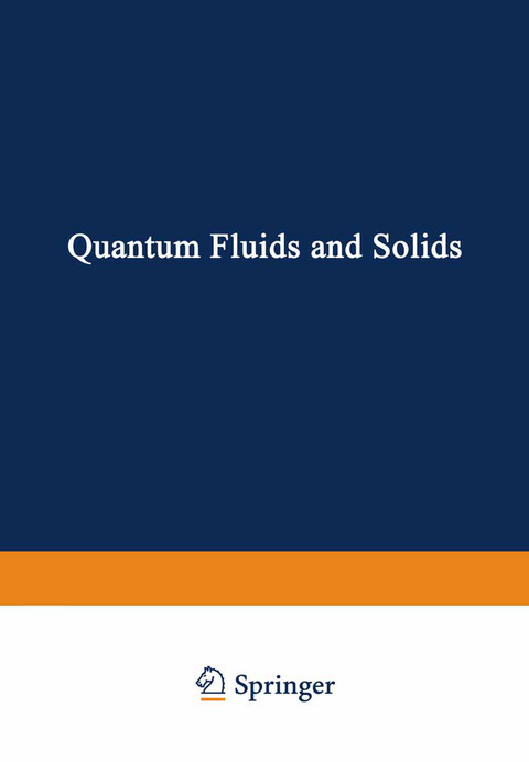 Quantum Fluids and Solids - 