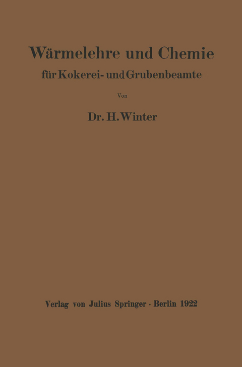 W&auml;rmelehre und Chemie - H. Winter