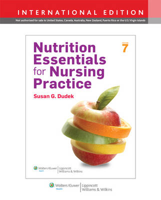 Nutrition Essentials for Nursing Practice - Susan Dudek