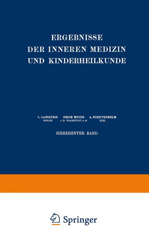 Ergebnisse der Inneren Medizin und Kinderheilkunde - L. Langstein, Erich Meyer, A. Schittenhelm, Th. Brugsch