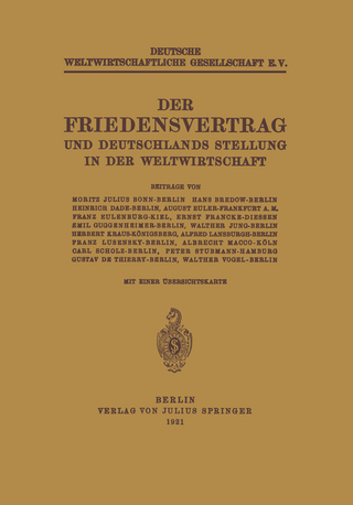 Der Friedensvertrag und Deutschlands Stellung in der Weltwirtschaft