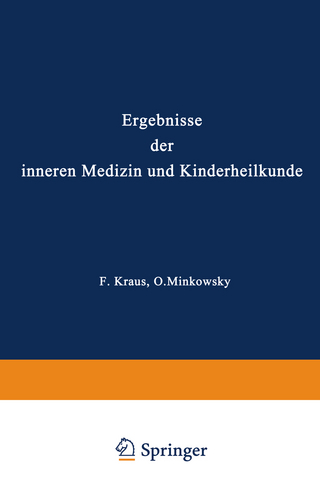 Ergebnisse der Inneren Medizin und Kinderheilkunde