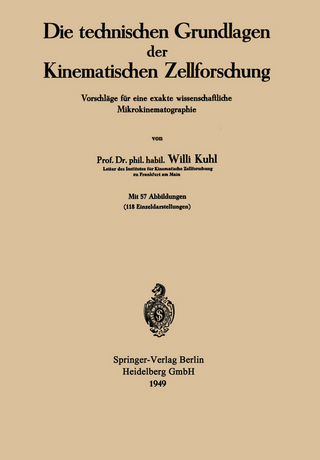 Die technischen Grundlagen der Kinematischen Zellforschung