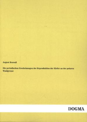 Die periodischen Erscheinungen der Reproduktion der Kiefer an der polaren Waldgrenze