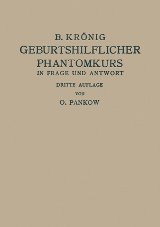 Geburtshilflicher Phantomkurs in Frage und Antwort