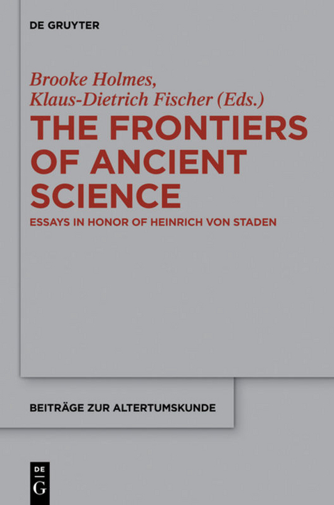 The Frontiers of Ancient Science - 