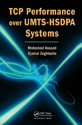 TCP Performance over UMTS-HSDPA Systems - Mohamad Assaad, Djamal Zeghlache