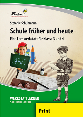 Schule früher und heute