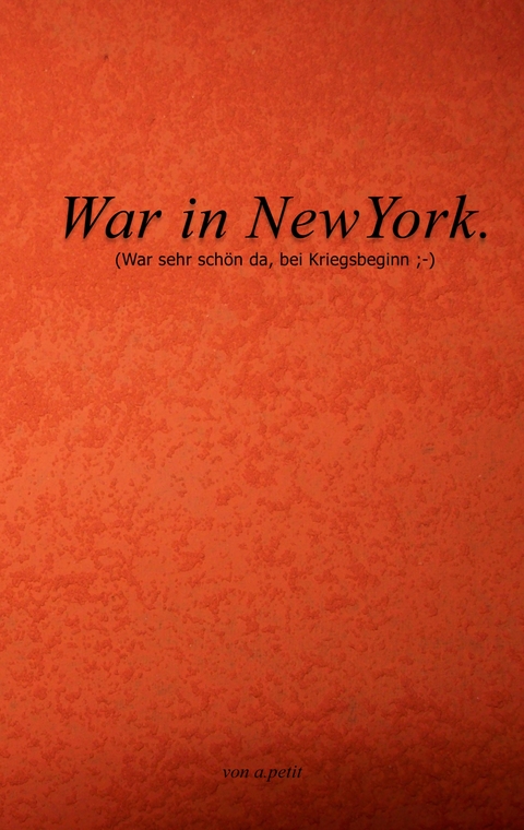 War in NewYork - A. Petit