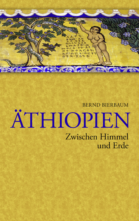 &Auml;thiopien - Zwischen Himmel und Erde - Bernd Bierbaum