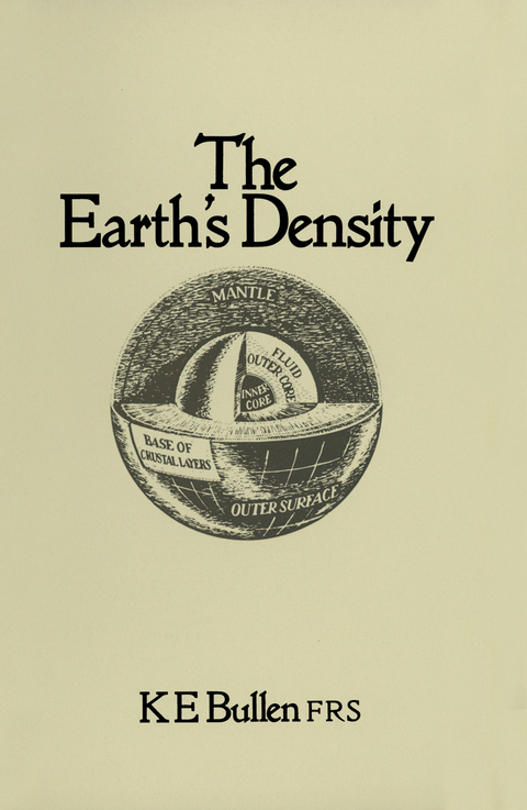 The Earth&rsquo;s Density - K. E. Bullen
