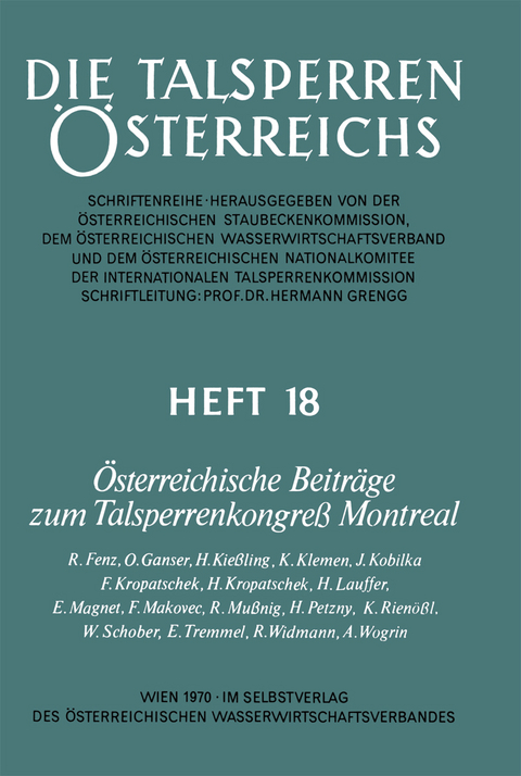&Ouml;sterreichische Beitr&auml;ge zum Talsperrenkongre&szlig; Montreal