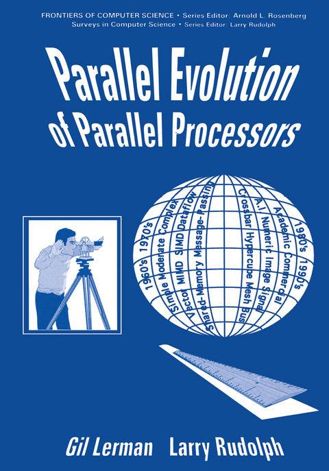 Parallel Evolution of Parallel Processors - G. Lerman, L. Rudolph
