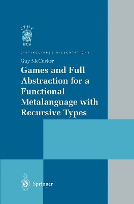 Games and Full Abstraction for a Functional Metalanguage with Recursive Types - Guy McCusker